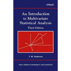 An Introduction to Multivariate Statistical Analysis, Wiley-Interscience