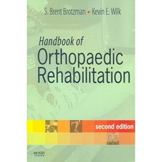 Handbook of Orthopaedic Rehabilitation, Mosby Inc