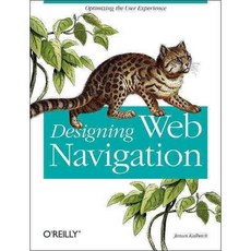 Designing Web Navigation: Optimizing the User Experience, Oreilly & Associates Inc