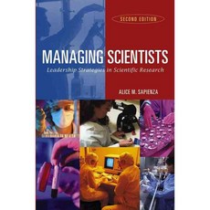 Managing Scientists: Leadership Strategies in Scientific Research, Wiley-Liss