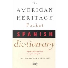 The American Heritage Pocket Spanish Dictionary: Spanish English - English Spanish, Houghton Mifflin Harcourt