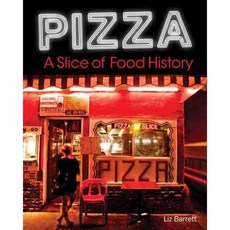 Pizza: A Slice of American History, Voyageur Pr