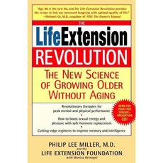 The Life Extension Revolution: The New Science of Growing Older Without Aging, Bantam Dell Pub Group