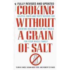 Cooking Without a Grain of Salt, Bantam Books