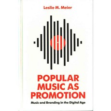 Music As Promotion: Music and Branding in the Digital Age, Polity Pr