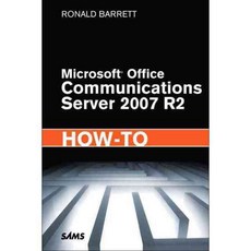 Microsoft Office Communications Server 2007 R2 How-to, Sams