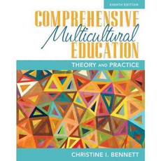 Comprehensive Multicultural Education: Theory and Practice, Pearson College Div