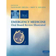 Emergency Medicine Oral Board Review Illustrated, Cambridge Univ Pr
