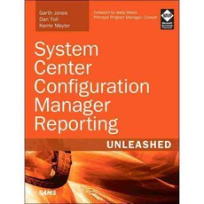 System Center Configuration Manager Reporting Unleashed, Sams