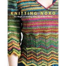 Knitting Noro: The Magic of Knitting With Hand-Dyed Yarns, Clarkson Potter