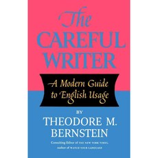 Careful Writer : A Modern Guide to English Usage:, Simon & Schuster