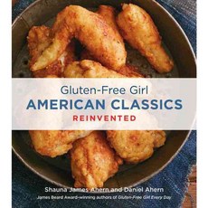 Gluten-Free Girl American Classics Reinvented, Houghton Mifflin Harcourt
