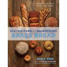 Gluten-Free on a Shoestring: Bakes Bread Biscuits Bagels Buns and More, Da Capo Lifelong