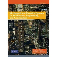 Mechanical and Electrical Systems in Architecture Engineering and Construction, Pearson College Div