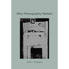 Why Photography Matters, Mit Pr