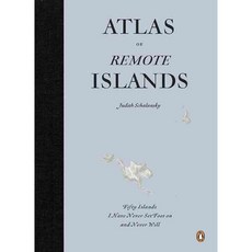Atlas of Remote Islands: Fifty Islands I Have Never Set Foot on and Never Will, Penguin Group USA