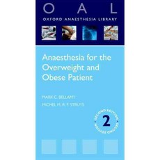 Anaesthesia for the Overweight and Obese Patient, Oxford Univ Pr