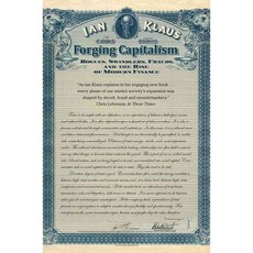 Forging Capitalism: Rogues Swindlers Frauds and the Rise of Modern Finance, Yale Univ Pr