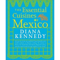 The Essential Cuisines of Mexico, Clarkson Potter
