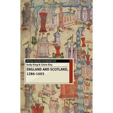 England and Scotland 1286-1603, Palgrave Macmillan