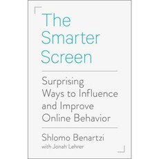 The Smarter Screen: Surprising Ways to Influence and Improve Online Behavior, Portfolio