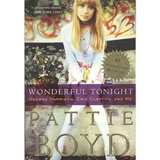 Wonderful Tonight: George Harrison Eric Clapton and Me, Three Rivers Pr