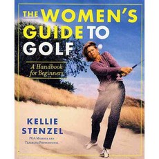 The Women's Guide to Golf: A Handbook for Beginners, Griffin
