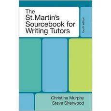 The St. Martin's Sourcebook for Writing Tutors, Bedford/st Martins