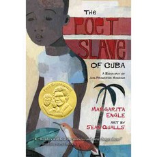 The Poet Slave of Cuba: A Biography of Juan Francisco Manzano, Square Fish