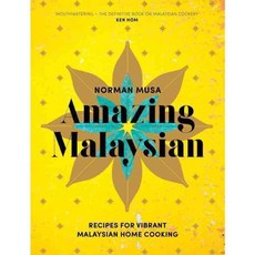Amazing Malaysian: Recipes for Vibrant Malaysian Home Cooking, Random House Uk Ltd