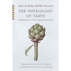 The Physiology of Taste: Or Meditations on Transcendental Gastronomy, Vintage Books