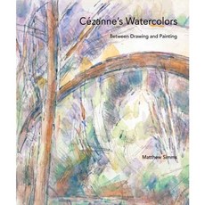 Cezanne's Watercolors: Between Drawing and Painting, Yale Univ Pr