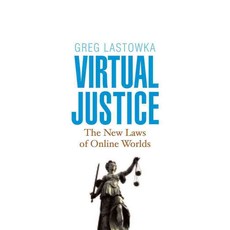 Virtual Justice: The New Laws of Online Worlds, Yale Univ Pr