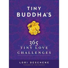 Tiny Buddha's 365 Tiny Love Challenges, Harperone