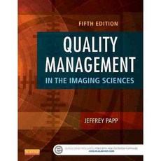 Quality Management in the Imaging Sciences, Mosby Inc