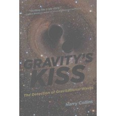 Gravity's Kiss: The Detection of Gravitational Waves, Mit Pr