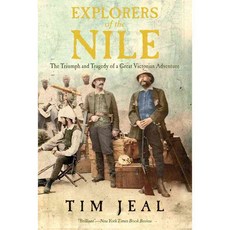 Explorers of the Nile: The Triumph and Tragedy of a Great Victorian Adventure, Yale Univ Pr