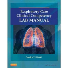 Respiratory Care Clinical Competency, Mosby Inc