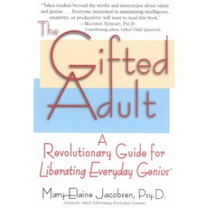 The Gifted Adult: A Revolutionary Guide for Liberating Everyday Genius, Ballantine Books