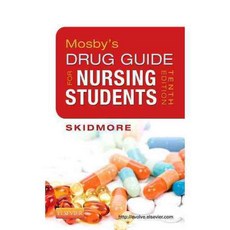 Mosby's Drug Guide for Nursing Students, Mosby Inc