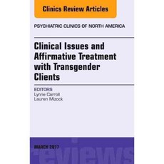 Clinical Issues and Affirmative Treatment with Transgender Clients, Elsevier Science Health Science