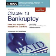 Chapter 13 Bankruptcy: Keep Your Property & Repay Debts over Time, Nolo