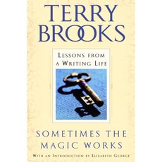 Sometimes the Magic Works: Lessons from a Writing Life, Del Rey