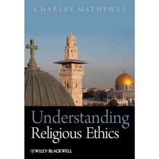 Understanding Religious Ethics, Blackwell Pub