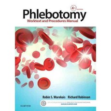 Phlebotomy: Worktext and Procedures Manual, W B Saunders Co