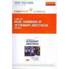 Handbook of Veterinary Anesthesia Access Code Only, Mosby Inc