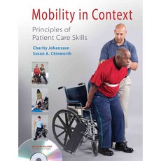 Mobility in Context: Principles of Patient Care Skills, F A Davis Co