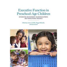 Executive Function in Preschool-Age Children: Integrating Measurement Neurodevelopment and Translational Research, Amer Psychological Assn