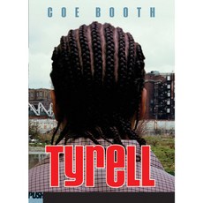 Tyrell, Push
