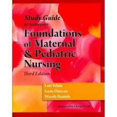 Foundations of Maternal & Pediatric Nursing, Delmar Pub